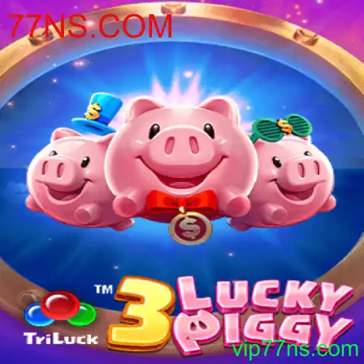 Explorando a Emoção do Jogo 3LUCKYPIGGY e o Mundo de 77NS.COM