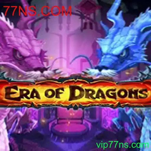 EraOfDragons: Um Mergulho no Mundo Fantástico de 77NS.COM