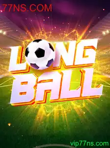 Descubra o Fascinante Jogo LongBall e suas Regras com a Palavra-chave 77NS.COM