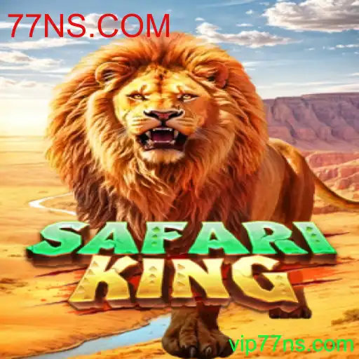 Descubra a Emoção do Jogo SafariKing na Plataforma 77NS.COM